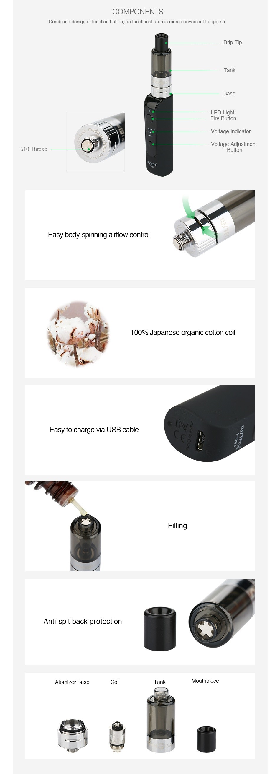 JUSTFOG P16A VV Starter Kit 900mAh COMPONENTS Combined design of function button  the functional area is more convenient to operate Dri Tank Voltage Adjustmen 10 Thread Button Easy body spinning airflow control 100  Japanese organic cotton coil Easy to charge via usB cable Filling Tank utnplece