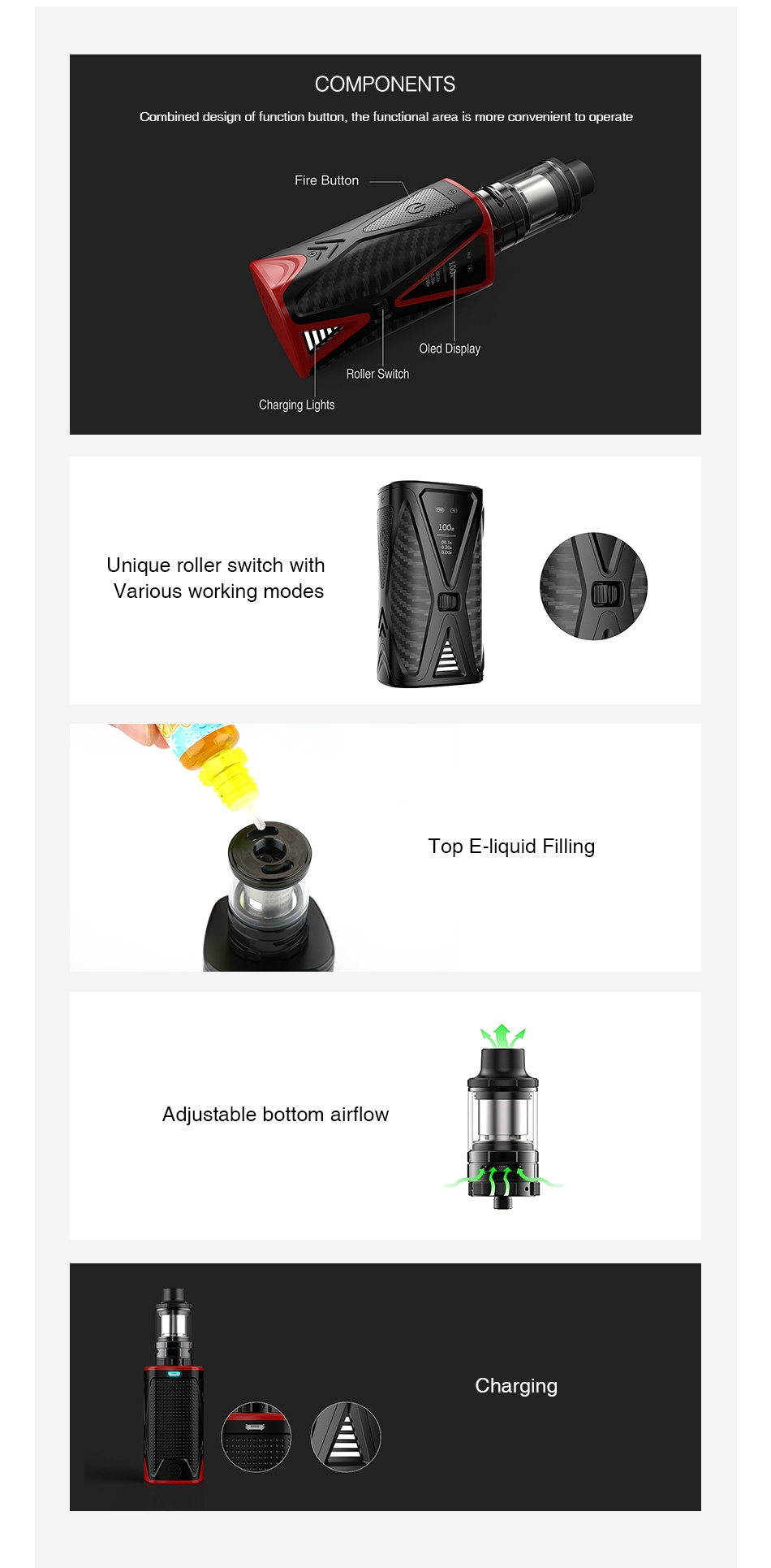 Kangertech Spider 200W with FIVE 6 Mini TC Kit 4200mAh COMPONENTS Combined design of function button  the functional area is more conven Fire Button Oled Display Roller switch Charging Light  Unique roller switch with Various working modes op E liquid Filling Adjustable bottom airflow    Charging