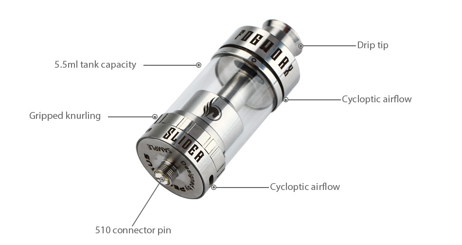 Fogworx Slider RTA Atomizer 5.5ml Ip tip 5 5ml tank capacity Cycloptic airflow Gripped knurling Cycloptic airflow 510 connector pin