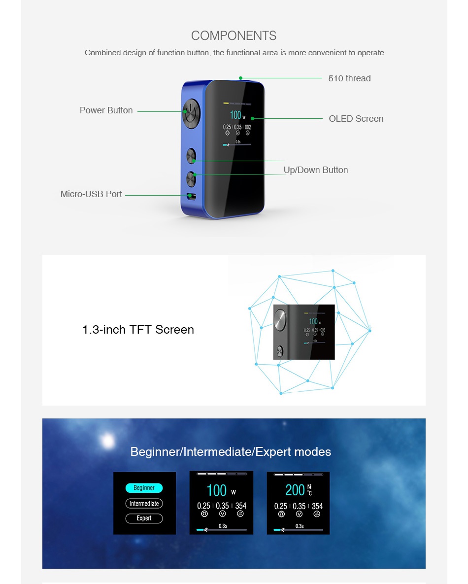 Kangertech VOLA 100W TC Box MOD 2000mAh COMPONENTS Combined design of function button  the functional area is more convenient to operate 510 thread Power Button 00 OLED Screen Up Down Button Micro USB Port 1 3 inch tfT Screen Beginner IntermediateExpert modes 2008 02510351354